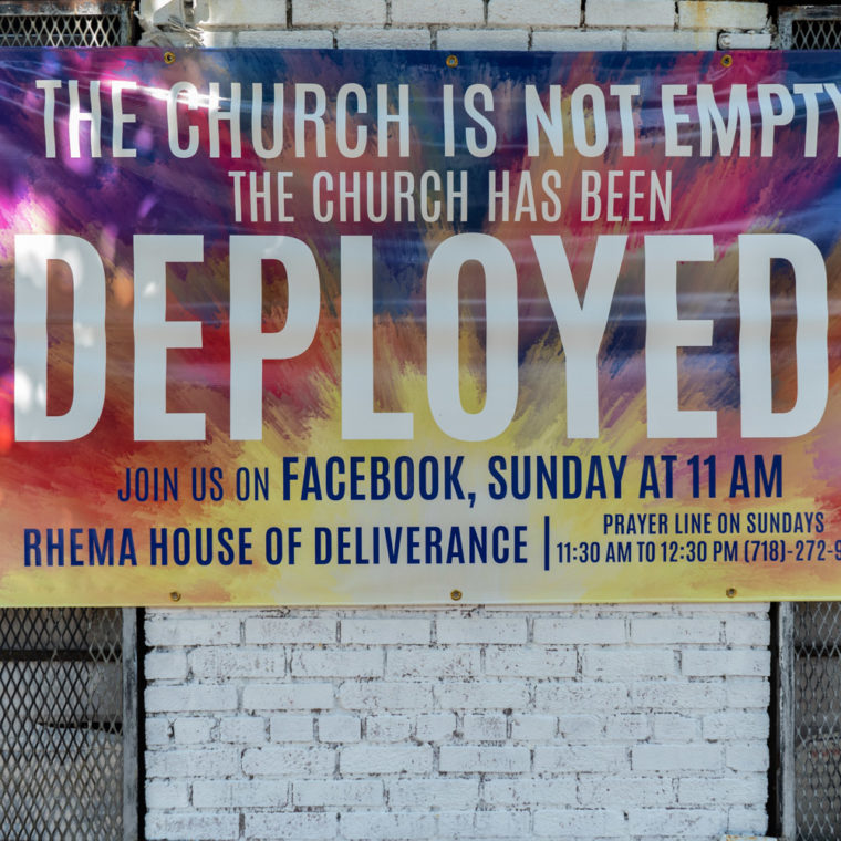 May 26, 2020: With churches closed, this sign is announcing that members of the Rhema House of Deliverance will be bringing its message directly to the surrounding community, 729 Cleveland Street, Brooklyn, New York. © Camilo José Vergara 